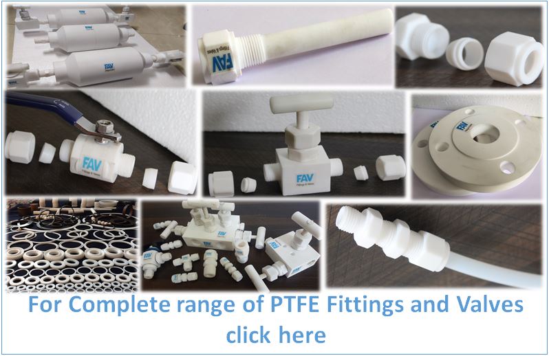 PTFE Needle Valve, Manifold Valve, Ball Valve